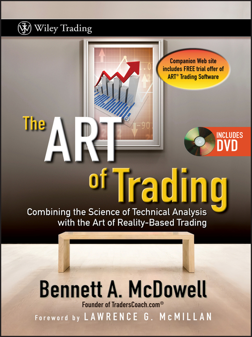 Title details for The ART of Trading by Bennett A. McDowell - Available